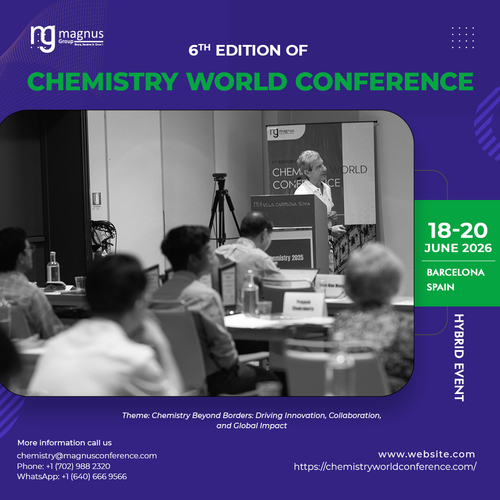 6th Edition of Chemistry World Conference poster